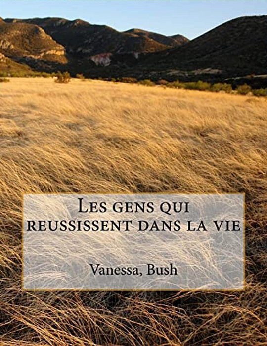 Les Gens Qui Reussissent Dans La Vie-..