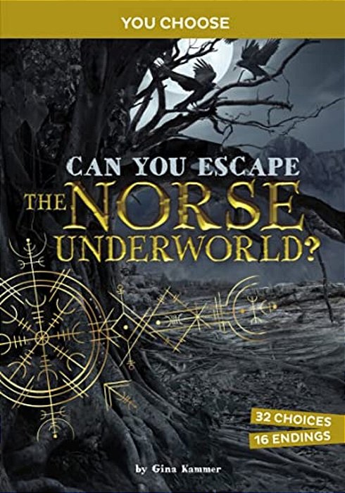 Can You Escape The Norse Underworld?: An Interactive Mythological Adventure-..