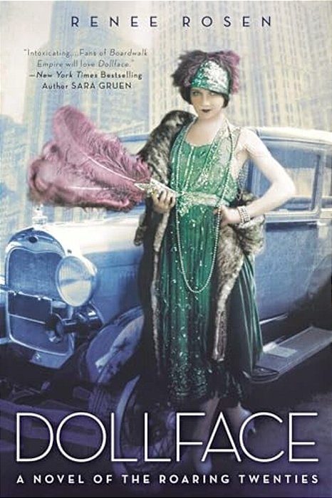 Dollface: A Novel Of The Roaring Twenties-..