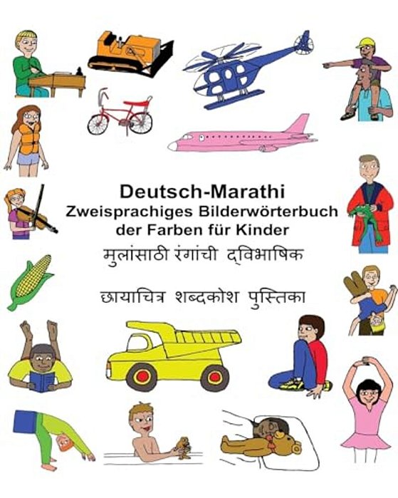 Deutsch-Marathi Zweisprachiges Bilderwörterbuch Der Farben Für Kinder-..