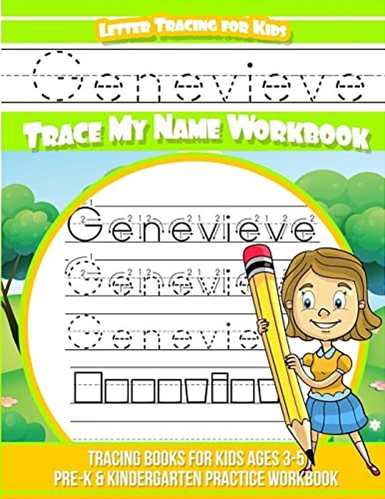 Genevieve Letter Tracing For Kids Trace My Name Workbook: Tracing Books For Kids Ages 3 - 5 Pre-k & Kindergarten Practice Workbook-..