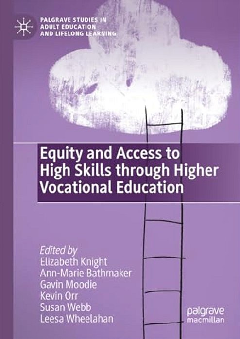 Equity And Access To High Skills Through Higher Vocational Education-..