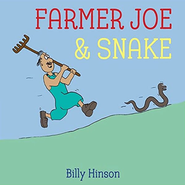 Farmer Joe & Snake: A Tale Of Unlikely Friends-..