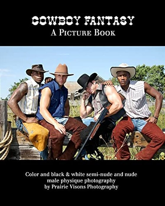 Cowboy Fantasy: A Picture Book-..