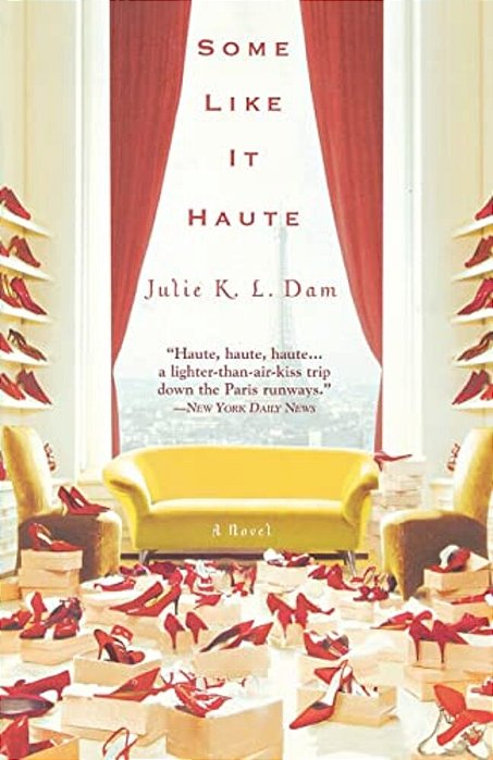 Some Like It Haute-..