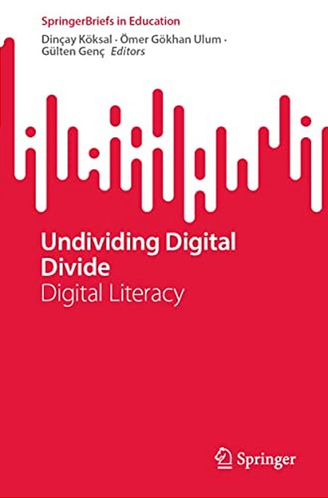 Undividing Digital Divide: Digital Literacy-..