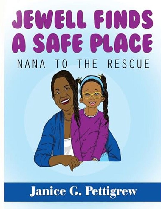 Jewell Finds A Safe Place: Nana To The Rescue-..