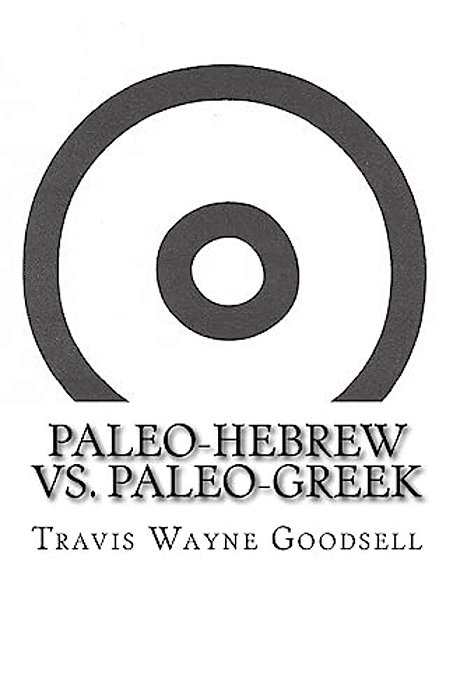 Paleo-Hebrew Vs. Paleo-Greek-..