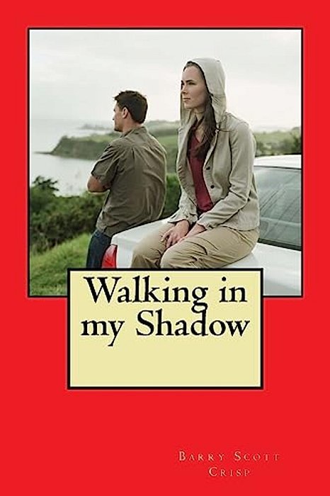 Walking In My Shadow-..