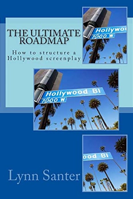 The Ultimate Roadmap: How To Structure A Hollywood Screenplay-..