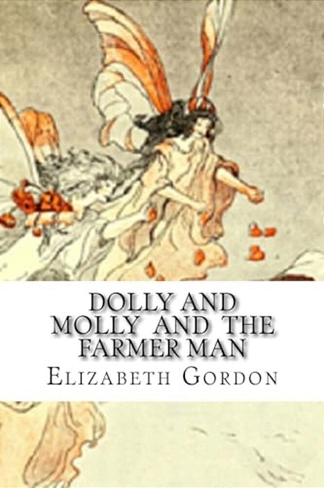 Dolly And Molly And The Farmer Man-..