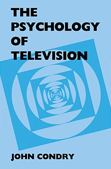 The Psychology Of Television-..