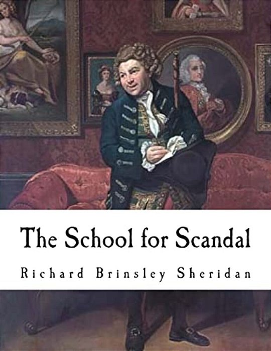 The School Jor Scandal: A Comedy-..