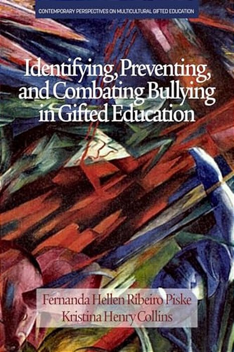 Identifying, Preventing And Combating Bullying In Gifted Education-..