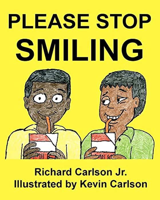 Please Stop Smiling - Story About Schizophrenia And Mental Illness For Children-..