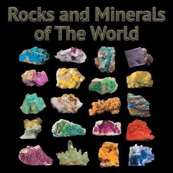 Rocks And Minerals Of The World-..