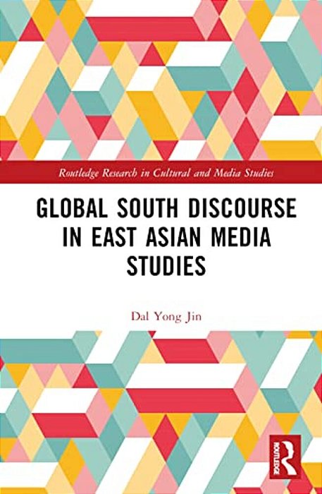 Global South Discourse In East Asian Media Studies-..