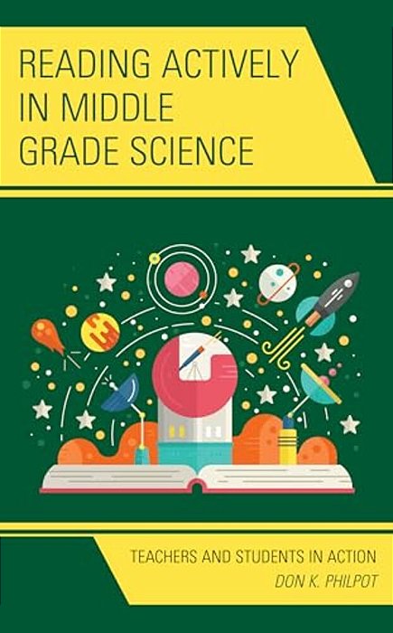 Reading Actively In Middle Grade Science: Teachers And Students In Action-..