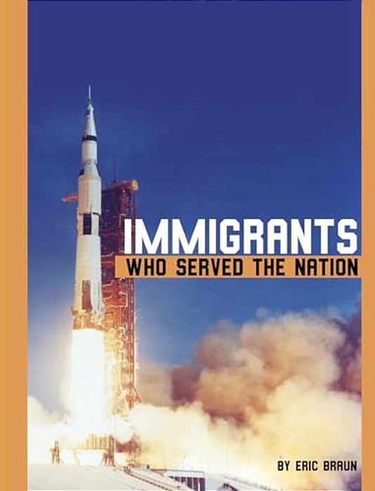 Immigrants Who Served The Nation-..