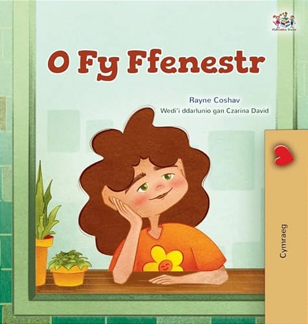 From My Window (Welsh Kids Book)-..