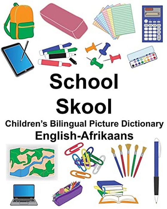 English-Afrikaans School/Skool Children's Bilingual Picture Dictionary-..