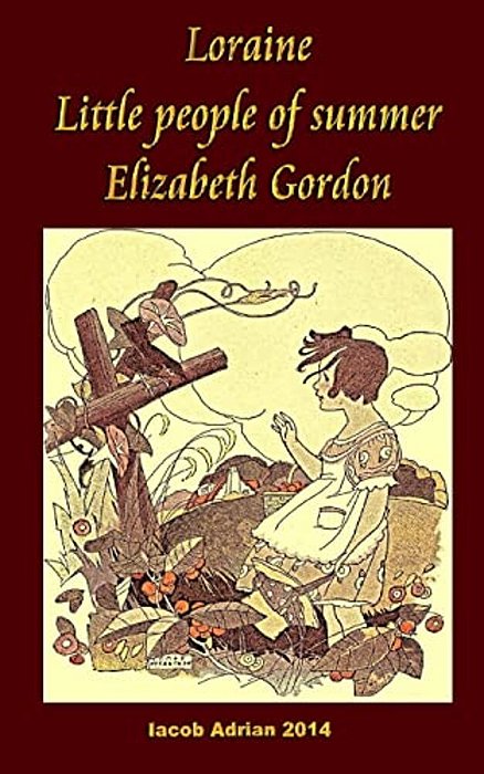 Loraine Little People Of Summer Elizabeth Gordon-..