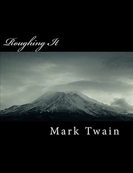 Roughing It-..