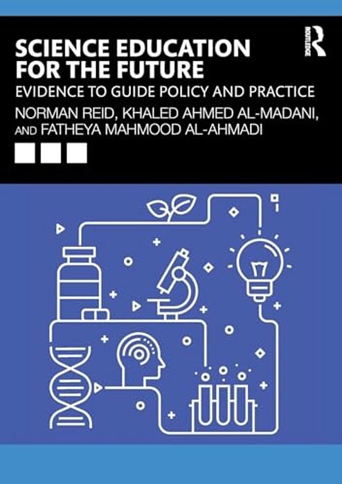 Science Education For The Future: Evidence To Guide Policy And Practice-..