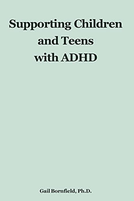 Supporting Children And Teens With Adhd-..