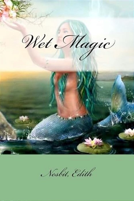Wet Magic-..