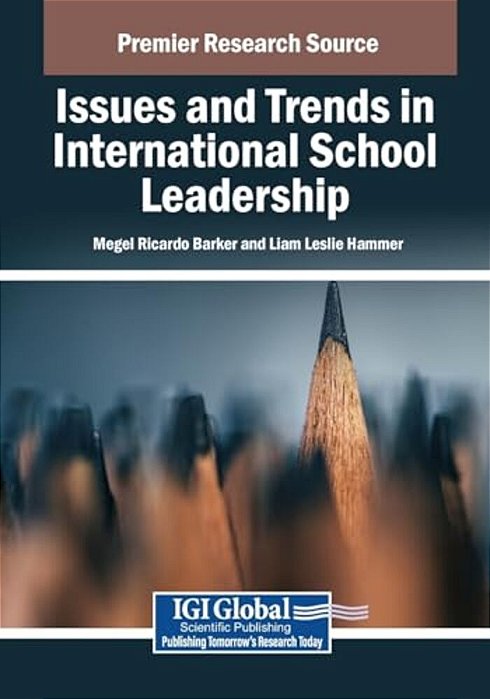 Issues And Trends In International School Leadership-..