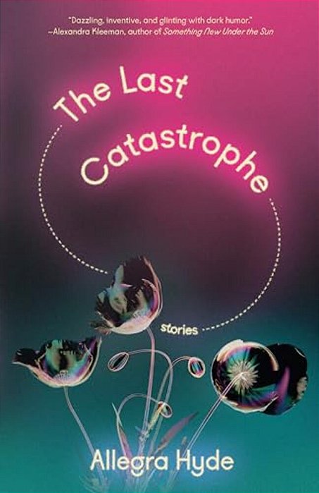 The Last Catastrophe: Stories-..