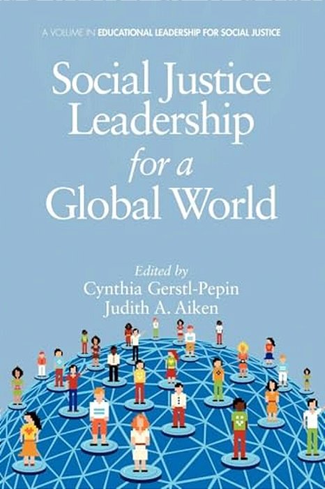Social Justice Leadership For A Global World-..