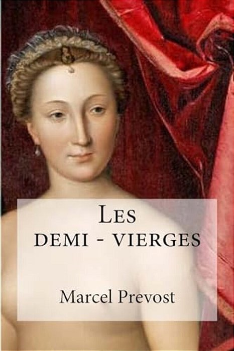 Les Demi - Vierges-..