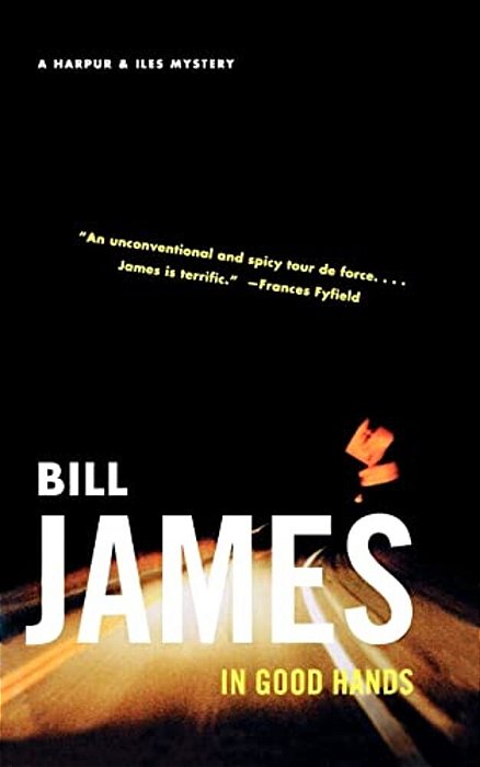 In Good Hands: A Harpur & Iles Mystery-..