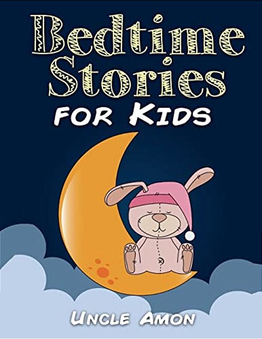 Bedtime Stories For Kids: Short Stories For Kids, Fun Activities, And Coloring Book!-..