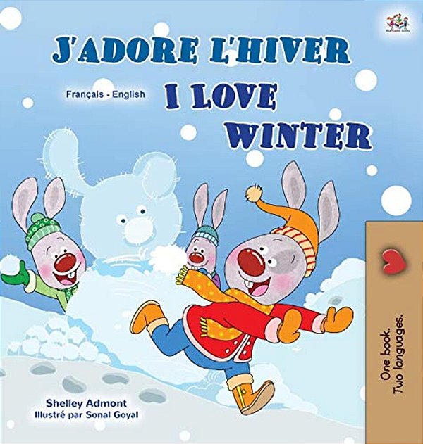 I Love Winter (French English Bilingual Children's Book)-..