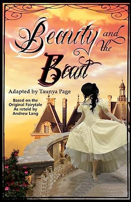 Beauty And The Beast: A Play-..