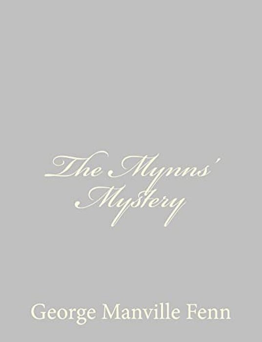 The Mynns' Mystery-..