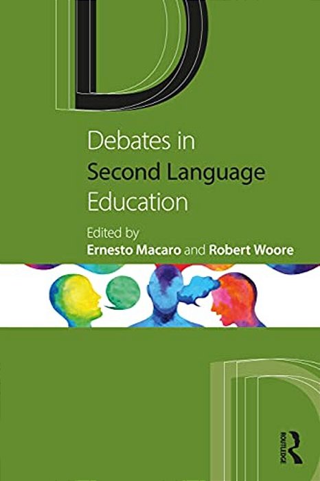 Debates In Second Language Education-..