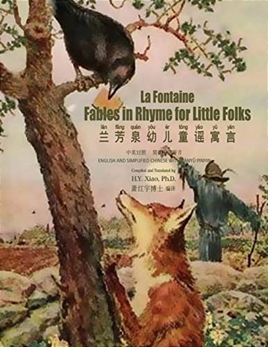 La Fontaine: Fables In Rhymes For Little Folks (Simplified Chinese): 05 Hanyu Pinyin Paperback B&w-..