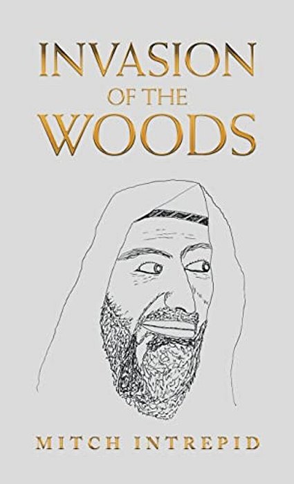 Invasion Of The Woods-..