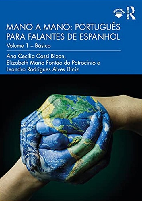 Mano A Mano: Português Para Falantes De Espanhol: Volume 1 - Básico-..