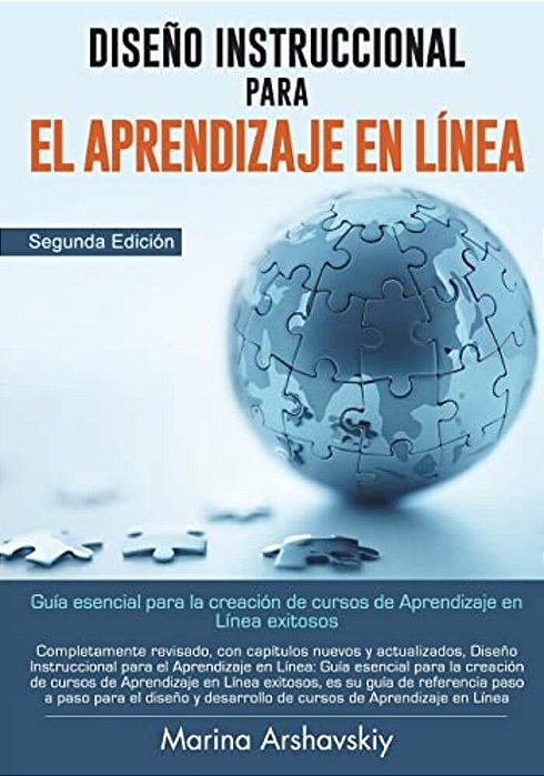 Diseño Instruccional Para El Aprendizaje En Línea: Diseño Instruccional Para El Aprendizaje En Línea-..