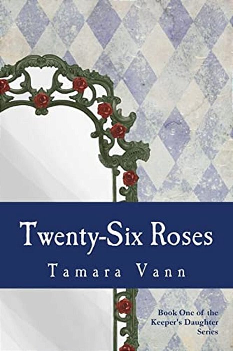 Twenty-Six Roses-..