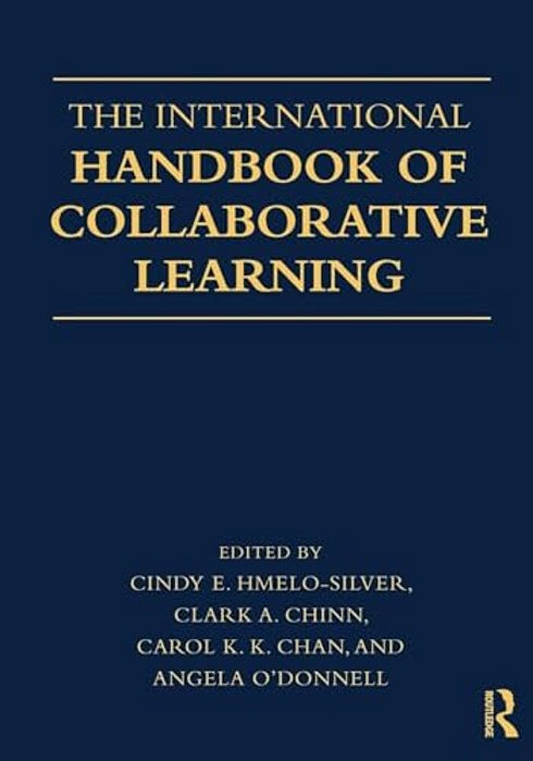 The International Handbook Of Collaborative Learning-..