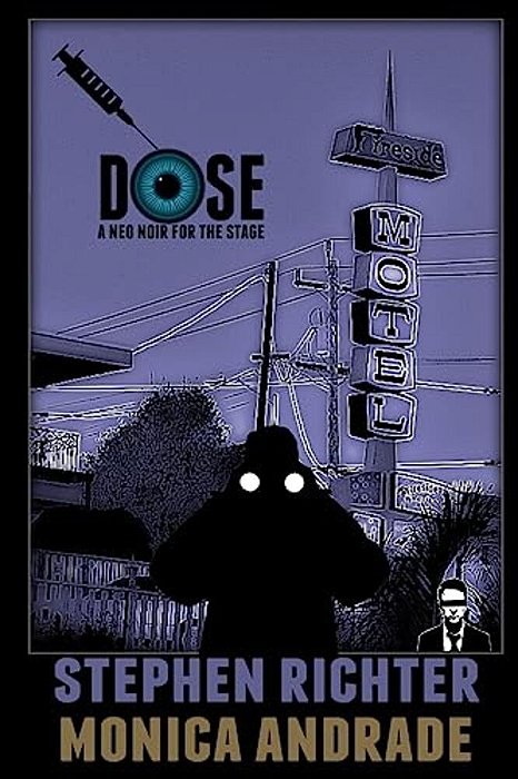 Dose A Neo Noir For The Stage-..