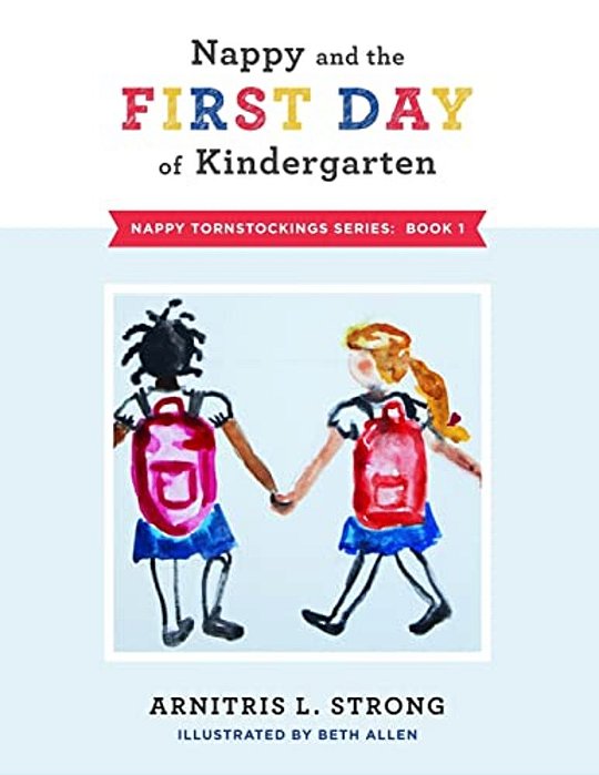 Nappy And The First Day Of Kindergarten-..