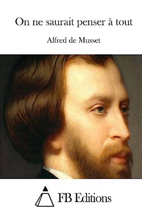 On Ne Saurait Penser À Tout-..