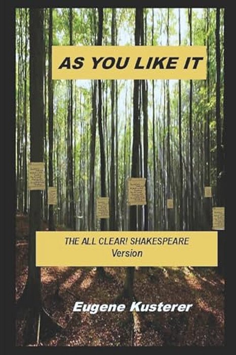 As You Like It: The All Clear! Shakespeare Version-..